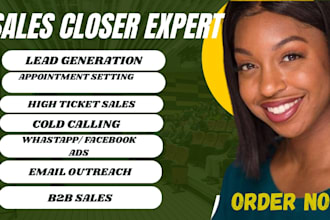 be your high ticket sales closer sales representative b2b sales lead generation