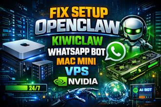 fix setup install open claw mac mini bot whatsapp openclaw nvidia kiwiclaw vps