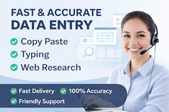 do data entry, typing, copy paste fast and accurate