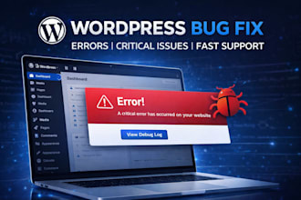 fix wordpress errors, bugs, critical issues, and problems