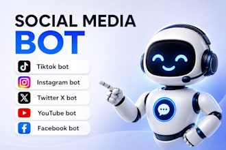 develop social media bot, tiktok bot, instagram bot, twitter x bot, youtube bot