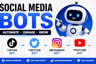 develop social media bot, tiktok bot, instagram bot, twitter x bot, youtube bot
