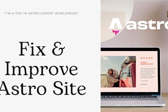 fix, update, and improve your existing astro website quickly