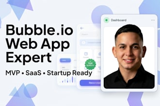 bubble io developer bubble website bubble mvp saas bubble web app