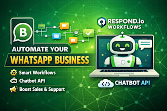 set up whatsapp business automation using respond io workflows and chatbot
