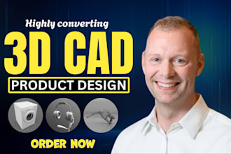 do 3d printing, 3d cad product design, 3d cad rendering, industrial design