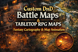 custom dnd battle map, tabletop rpg map fantasy cartography design map animation
