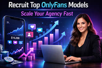 recruit top onlyfans models to grow your agency