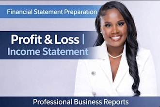 prepare financial statements, profit and loss, income statement