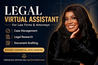 be your experienced virtual paralegal and legal assistant