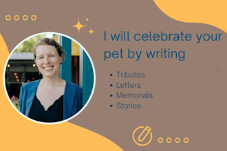 celebrate your pet by writing a memorial or tribute