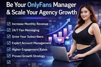 be your onlyfans manager and scale your agency growth