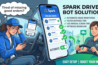 develop spark driver bot, setup faster shift monitoring bot spark walmart bot