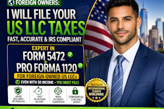 file form 5472 and US llc tax return for non US residents fast