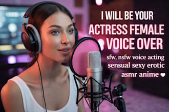 actress female voice over sfw, nsfw voice acting sensual sexy erotic amsr anime