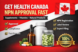 get your health canada npn approval for supplements fast and compliant
