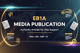 write and publish eb1a media articles for eb1 o1 niw visa support