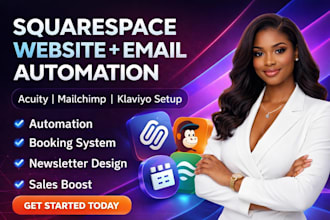 squarespace website, acuity scheduling, automation, mailchimp klaviyo newsletter