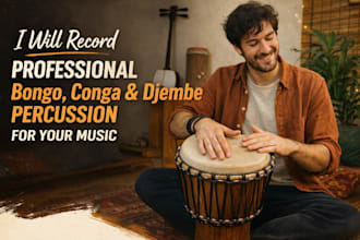 record professional bongo, conga and djembe percussion for your music