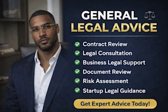 provide expert general legal advice, legal consultation, and contract guidance