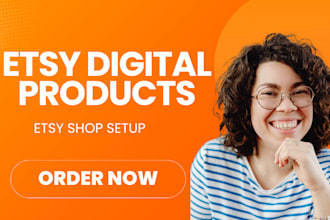 create etsy digital products setup etsy shop design etsy digital products etsy
