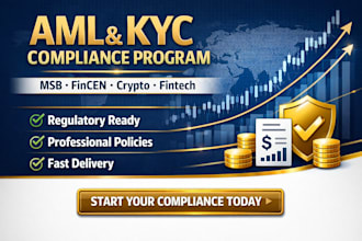write aml kyc compliance policies and program for msb fincen fintech and crypto