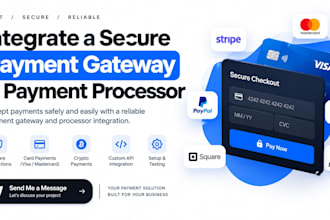 integrate a secure payment gateway and payment processor