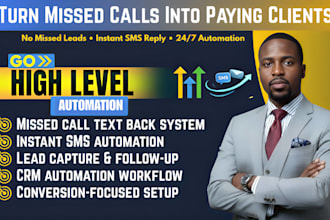 set up gohighlevel missed call text back to capture lost leads