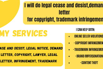 do legal cease and desist, demand letter for copyright, trademark infringement