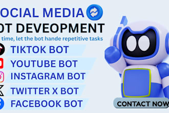 create social media bot, tiktok bot, instagram bot, twitter x bot, youtube bot