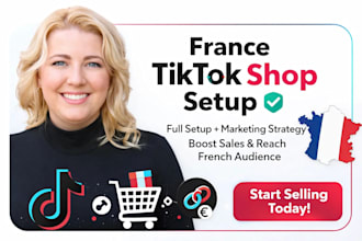 setup france tik tok shop, france tik tok affiliate and tiktok shop marketing