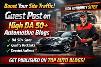 write publish auto guest posts, backlinks, automotive post