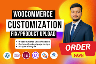 do woocommerce customization, woocommerce checkout, fix and product upload