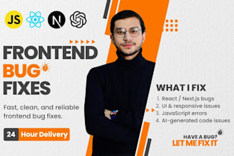 fix frontend bugs in react, nextjs and javascript websites