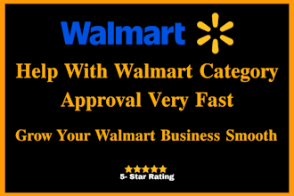 help with walmart category approval very fast