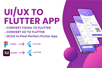 convert figma to flutter,adobexd to flutter or ui ux to android and ios app