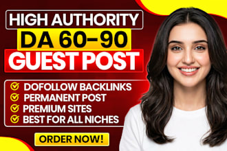 do guest posting, high da guest post da 90 plus with dofollow backlinks