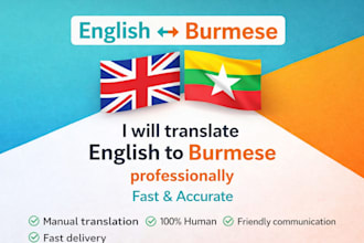 translate english to burmese and burmese to english professionally