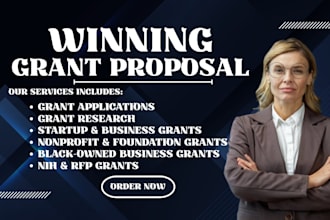 write winning grant proposal and funding application for nonprofit or business