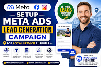 setup meta ads lead generation campaign for local service business
