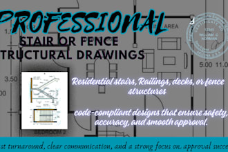 design structural stair and fence drawings for permit