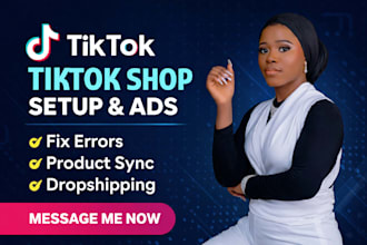 setup tiktok dropshipping shop, fix tiktok shop, product sync, tiktok shop ads