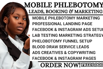 generate mobile phlebotomy patient leads and automate bookings with ads and CRM