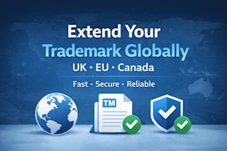 extend your US trademark registration to UK canada and eu