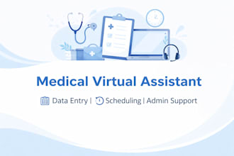 provide medical virtual assistant and tele secretary service