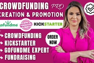 do crowdfunding campaign creation, kickstarter, fundraising, gofundme promotion