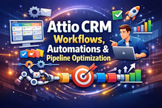 set up and optimize attio CRM workflows, automations and pipeline