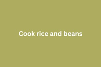 cook beans and rice