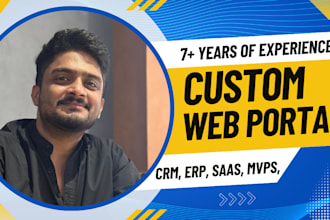 develop CRM, cms, erp, saas, portal systems or web app