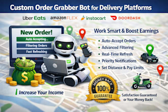 build custom order grabber bot for delivery platforms